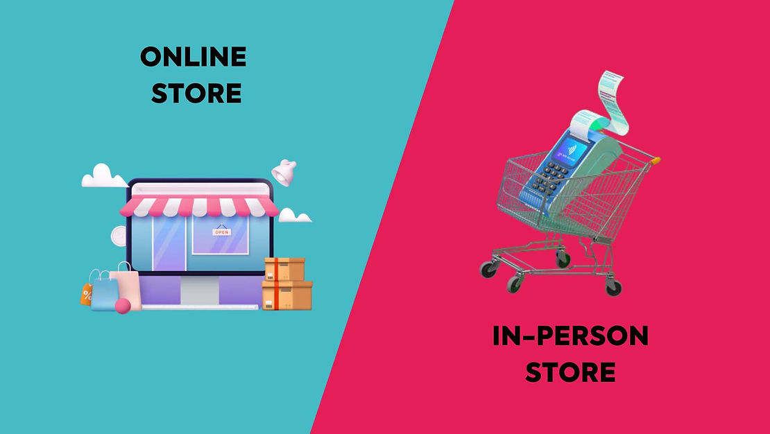 online store / in-person store